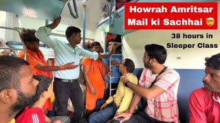 Howrah Amritsar Mail Train ki Reality  •38 Hours in Sleeper Class•