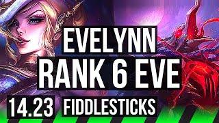 EVELYNN vs FIDDLESTICKS (JGL) | Rank 6 Eve | KR Grandmaster | 14.23