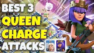 Top 3 Best Queen Charge Attack Th13 | Queen Charge Th13 | QC Attack th13 ! CWL