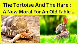 Most Inspirational- A New Moral For An Old Fable ... I Swati Gautam I