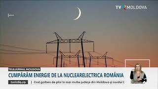 R. Moldova va cumpăra energie de la Nuclearelectrica din România