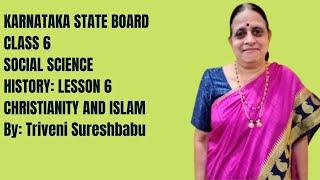 Karnataka State Board | Class 6 | Social Science | Chapter 6 | Christianity and Islam