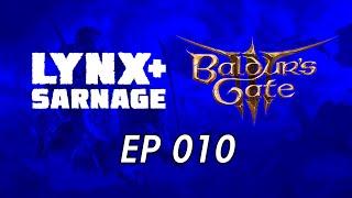 Lynx Streams - Baldur's Gate 3 - Episode 010 - Shadow Run!