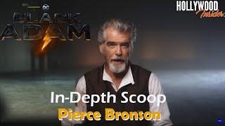 In-Depth Scoop | Pierce Brosnan - 'Black Adam'