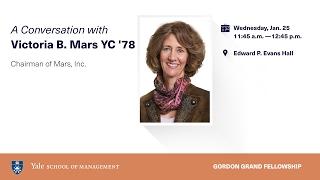 A Conversation with Victoria B  Mars, YC '78, Chairman of the Board, Mars, Inc