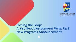 Closing the Loop: Artist Needs Assessment Wrap-Up & New Programs Announcement