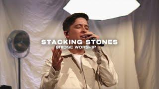 Stacking Stones (feat. Mitch Wong) | Bridge Worship