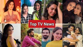 Top TV News: Shivangi-Jannat | Nia Sharma | Akshay Kharodia Divorce | Ashnoor Kaur | Nakuul Mehta