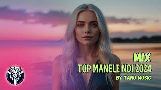 Top Manele Mix 2025  Manele Noi by Tanu Music