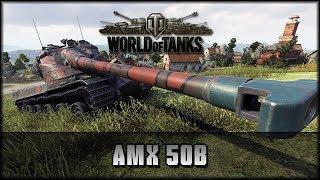 World of Tanks - Live: AMX 50B - Tier X [ deutsch  gameplay ]