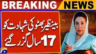 17th death anniversary of Benazir Bhutto being observed today | Breaking News