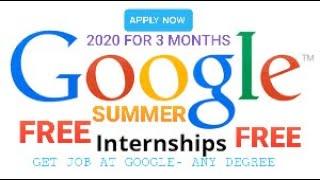 Google Internship Summer 2020 Free For 3 Months | Get Job At Google | Apply Free #GoogleInternship