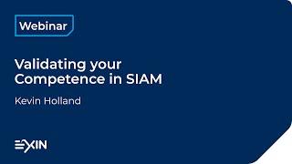 Validating your Competence in SIAM