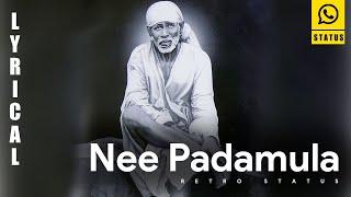 Sai baba TeluguWhatsappStatus | Nee Padamula | ShiridiSaiMovie | Guru Pournami Telugu Whatsappstatus