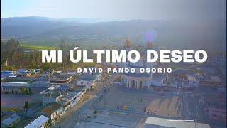 SONORA SENSACIÓN - MI ÚLTIMO DESEO (DAVID PANDO OSORIO) (VIDEO CLIP 4K)