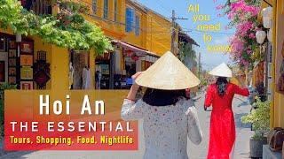 HOI AN, Vietnam - The Essential - Tours, Shopping, Food, Nightlife