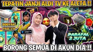 TEPATIN JANJI KE ALETA !! TOP UP IN AKUN DIA DAN BORONG BORONG