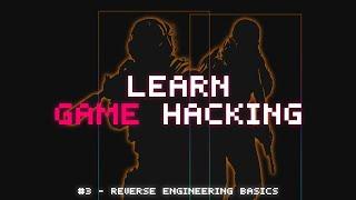 Learn Game Hacking - Reverse Engineering