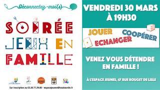 [Archives] - Soirée jeux en famille - Vendredi 30 mars 2018