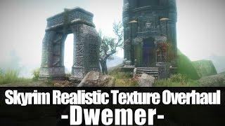 Skyrim Mods - Skyrim Realistic Texture Overhaul Dwemer [4k/HD]