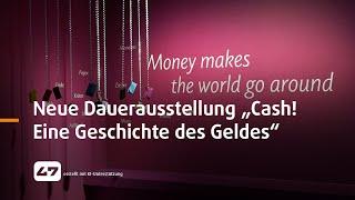 STUDIO 47 .live | SAMMLUNG KÖHLER-OSBAHR: NEUE DAUERAUSSTELLUNG „CASH! EINE GESCHICHTE DES GELDES“