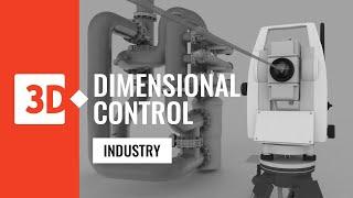 Dimensional Control - Industrial measurement services