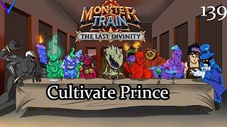 Cultivate the Prince | Covenant 25 Hellhorned/Awoken | Monster Train - The Last Divinity