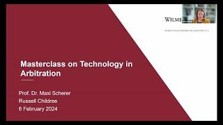 Masterclass on Technology in Arbitration