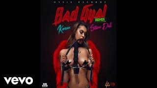 Korexx, Starrr Doll - Bad Gyal (Remix) Official Audio