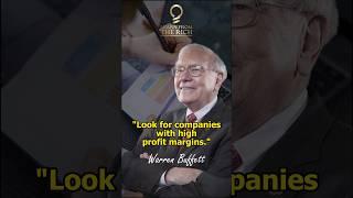 Look for companies with high profit margins. Warren Buffett investing motivational quotes
