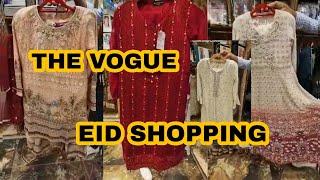 Eid shopping 2022 || The vogue || Shaz daily stories