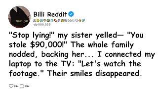 "Stop lying!" my sister yelled - "You stole $90,000!" The whole family nodded, backing her...