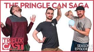 The Pringle Can Saga - TRIFLIX CAST S4E17