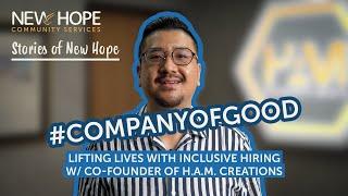 #companyofgood | Lifting Lives with Inclusive Hiring (with Co-Founder of H.A.M. Creations)