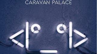 Caravan Palace - Russian