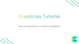 Creaticles Tutorial | How to Submit to a Contest - Mobile