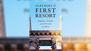 Partners of First Resort: America, Europe, and the Future of the West