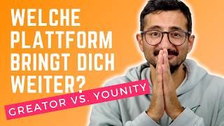 Persönlich wachsen: Greator oder Younity? Der große Vergleich inkl. Workbook für deinen Erfolg!