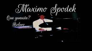 MAXIMO SPODEK, QUE GANASTE?  BOLEROS ROMANTICOS DE ROBERTO LIVI EN PIANO Y ARREGLO INSTRUMENTAL