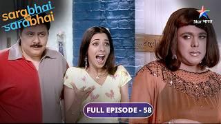 FULL EPISODE-58 |  Indravadan huye beghar | Sarabhai Vs Sarabhai |#starbharat