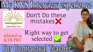 Kendriya Vidyalaya Teacher Interview experience shared by Shivangi Verma (PRT Contractual) KVS 