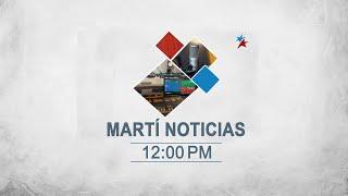 Noticiero Martí Noticias | Jueves, 15 de agosto del 2024