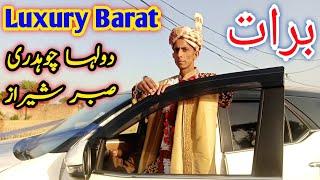 Barat Day | Groom Ch Sabbar Sheraz | Luxury Barat | @qdtv352