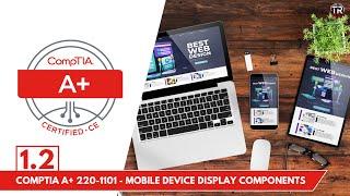 Laptop Displays - CompTIA A+ 220-1101 - Objective 1.2