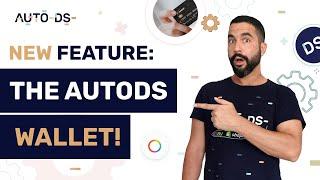 AutoDS Wallet - A New Feature To Streamline Your Finances!