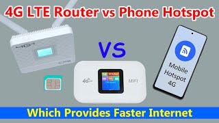 Speed Test: 4G LTE Router vs Phone Hotspot. Which is Faster?