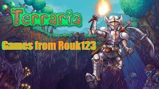 Terraria | Games from Rouk123 | Изучаю пиксельный мир Террарии