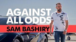 AGAINST ALL ODDS - Sam Bashiry | Australian entrepreneur & property developer