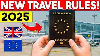 New Rules for European Travel in 2025: Everything You Must Know!