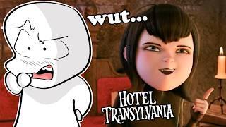 Hotel Transylvania was a weird movie...